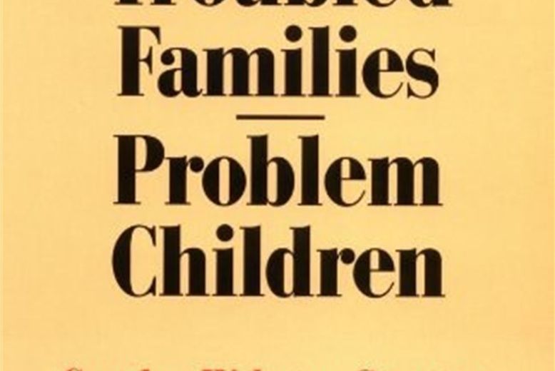 Troubled Families Troubled Families