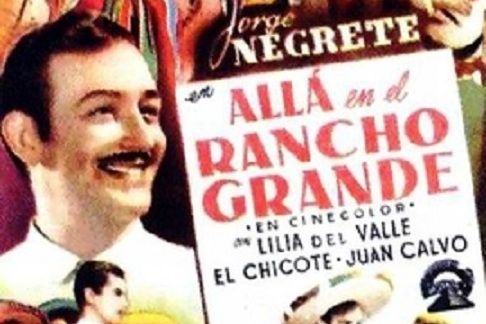 Allá en el Rancho Grande Allá en el Rancho Grande