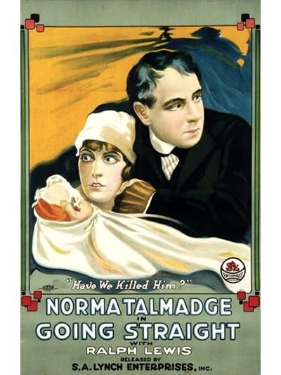 Going Straight(美國1916年Chester M. Franklin等執導的電影) Going Straight(美國1916年Chester M. Franklin等執導的電影)