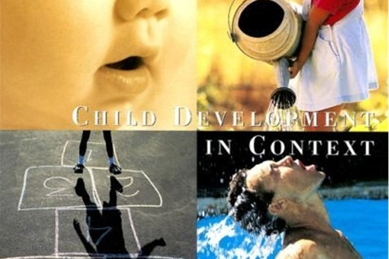 Child Development in Context Child Development in Context