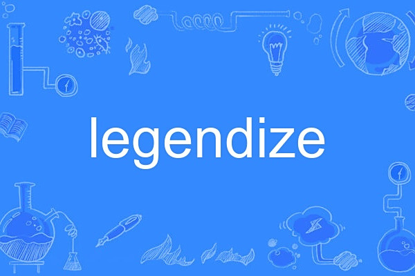 legendize