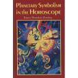 Planetary Symbolism in the Horoscope Planetary Symbolism in the Horoscope