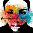Without you(Lee Michelle單曲專輯) Without you(Lee Michelle單曲專輯)