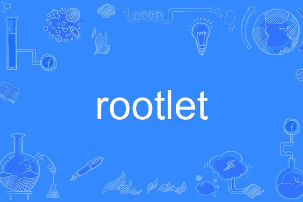 rootlet rootlet