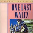 One Last Waltz One Last Waltz