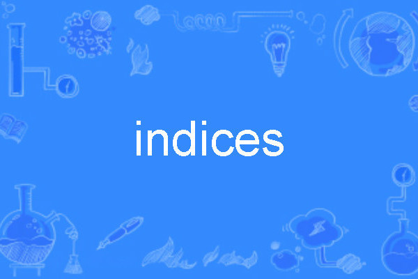 indices indices