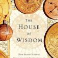The House of Wisdom(2011年Penguin Press出版的圖書) The House of Wisdom(2011年Penguin Press出版的圖書)
