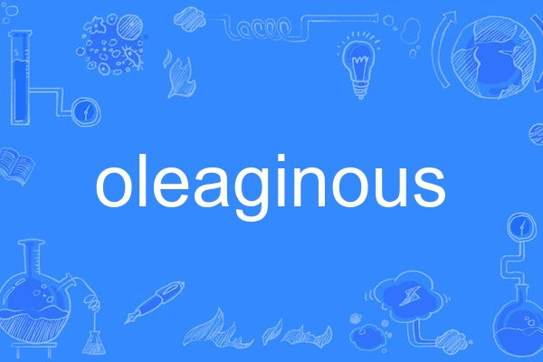 oleaginous
