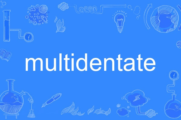 multidentate multidentate