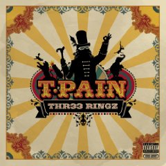 T-Pain--Thr33 Ringz
