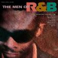 The Men of R&B The Men of R&B