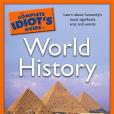 The Complete Idiot\x27s Guide to World History The Complete Idiot\x27s Guide to World History