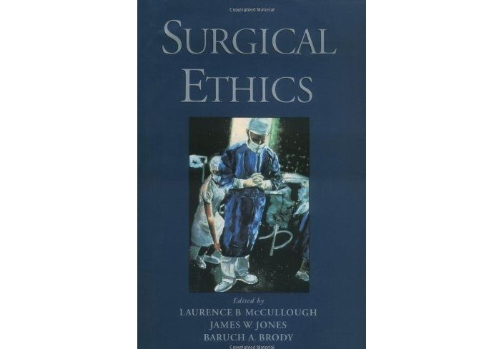 Surgical Ethics Surgical Ethics