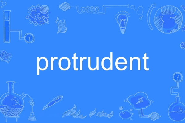 protrudent protrudent