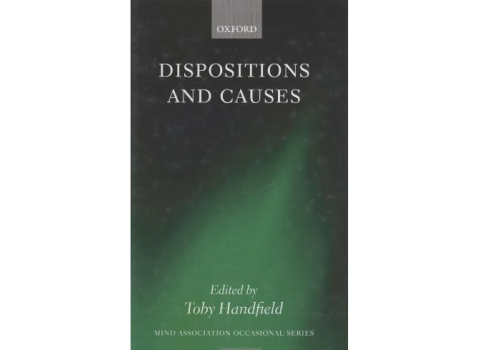 Dispositions and Causes Dispositions and Causes