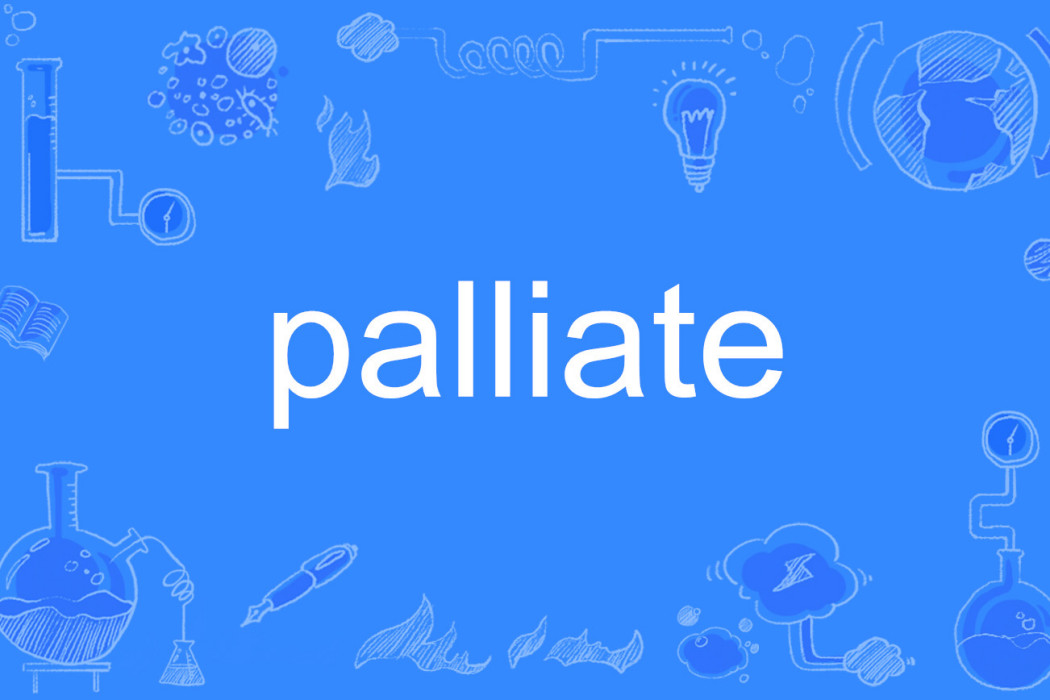 palliate palliate