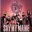 say my name(NAME演唱的歌曲) say my name(NAME演唱的歌曲)