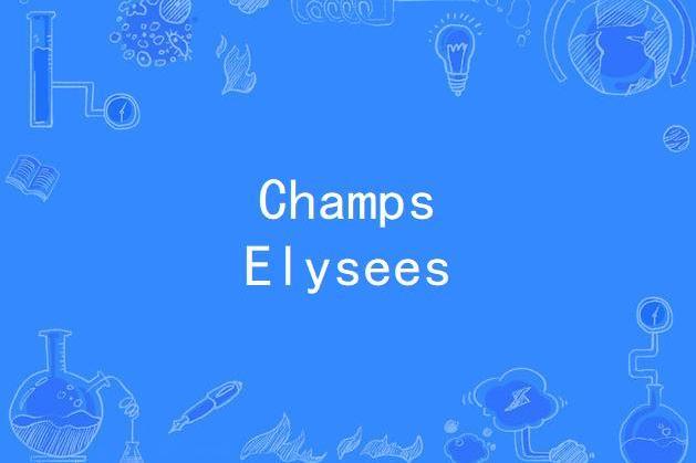 Champs Elysees Champs Elysees