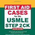 First Aid Cases for the USMLE Step 2 CK First Aid Cases for the USMLE Step 2 CK