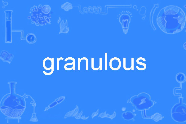granulous granulous
