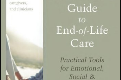 The Helping Professional\x27s Guide to End-of-Life Care The Helping Professional\x27s Guide to End-of-Life Care