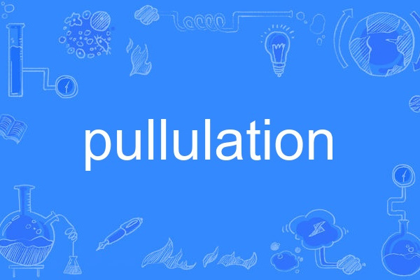 pullulation pullulation