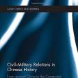 Civil-Military Relations in Chinese History Civil-Military Relations in Chinese History