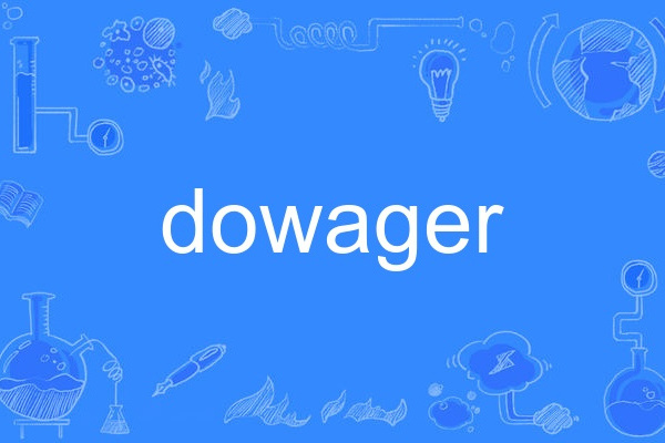 dowager dowager