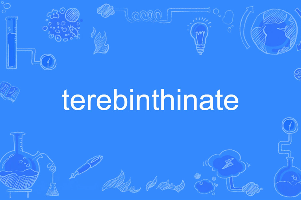 terebinthinate terebinthinate