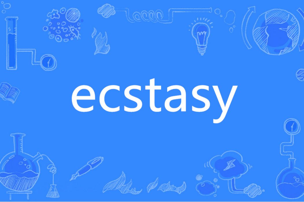 ECSTASY(英語單詞) ECSTASY(英語單詞)