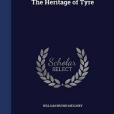 The Heritage of Tyre(書籍) The Heritage of Tyre(書籍)