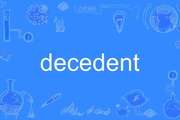 decedent decedent