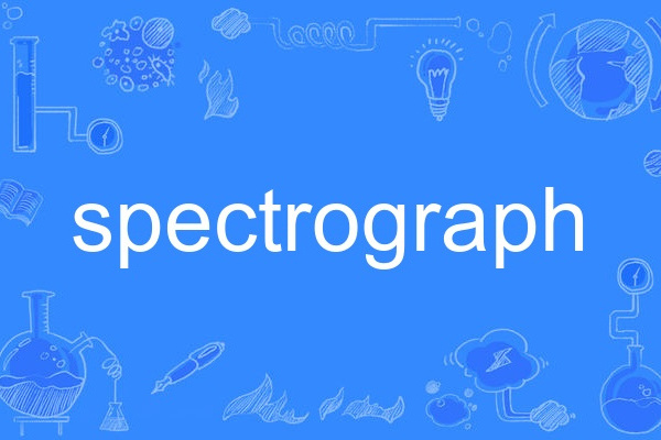 spectrograph spectrograph