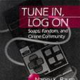 Tune in, Log on Tune in, Log on