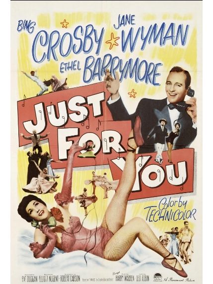 Just for You(美國1952年Elliott Nugent執導的電影) Just for You(美國1952年Elliott Nugent執導的電影)