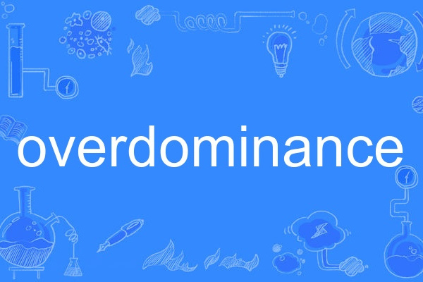 overdominance overdominance
