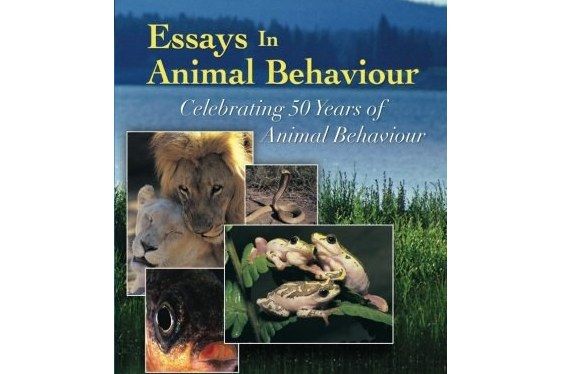 Essays in Animal Behaviour Essays in Animal Behaviour