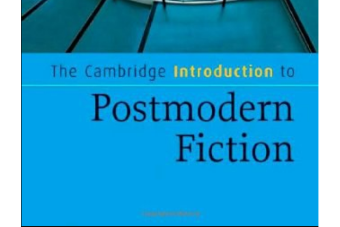 The Cambridge Introduction to Postmodern Fiction The Cambridge Introduction to Postmodern Fiction