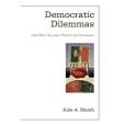 Democratic Dilemmas Democratic Dilemmas