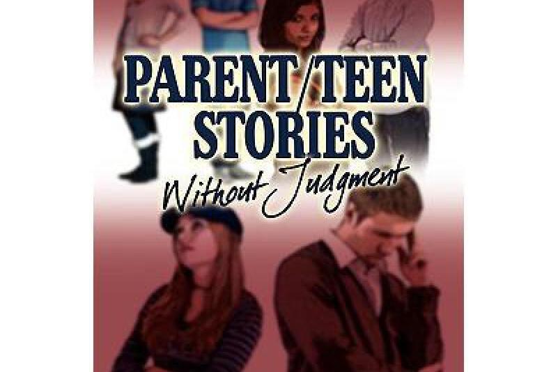 Parent/Teen Stories Parent/Teen Stories