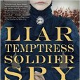 Liar, Temptress, Soldier, Spy Liar, Temptress, Soldier, Spy