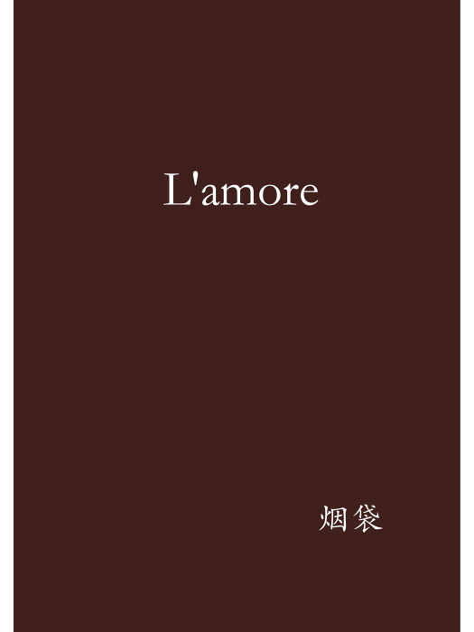L\x27amore L\x27amore
