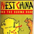 West China and the Burma Road West China and the Burma Road