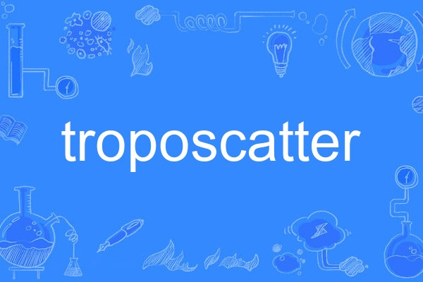 troposcatter troposcatter