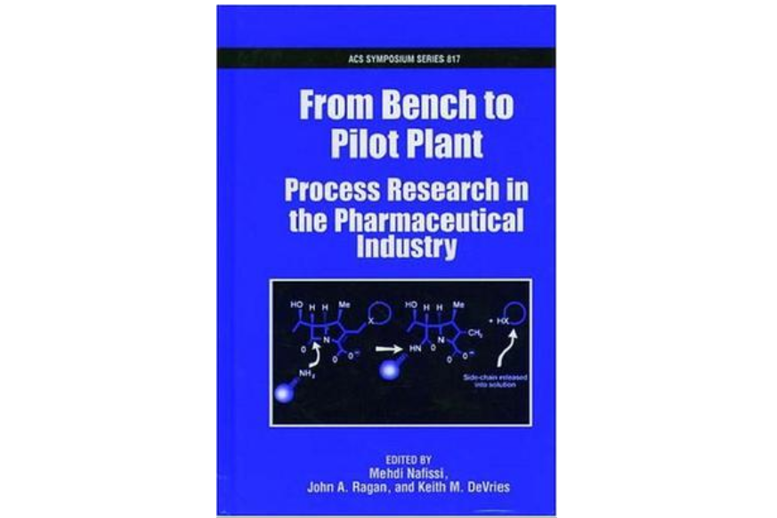 From Bench to Pilot Plant From Bench to Pilot Plant