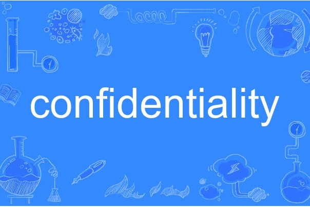 confidentiality confidentiality