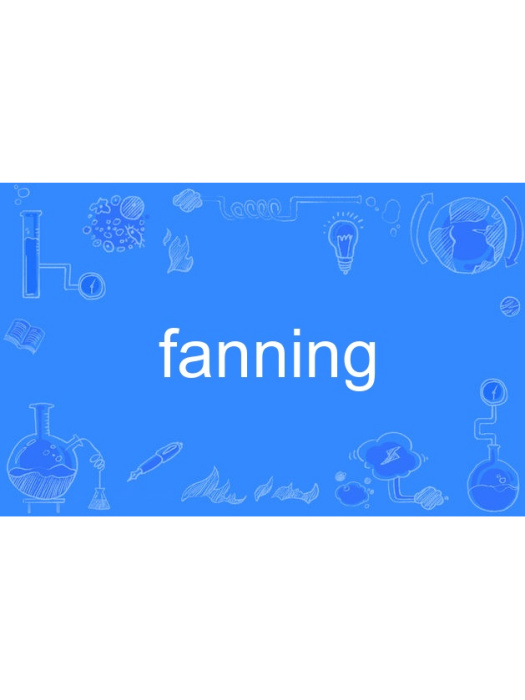 fanning fanning