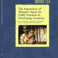 The Importance Of Women\x27s Status For Child Nutrition In Developing Countries The Importance Of Women\x27s Status For Child Nutrition In Developing Countries