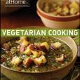 Vegetarian Cooking at Home with the Culinary Institute of America Vegetarian Cooking at Home with the Culinary Institute of America
