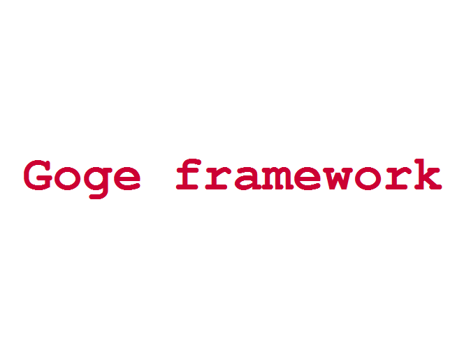 Goge framework Goge framework